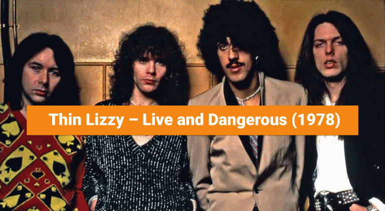 Thin Lizzy – Live and Dangerous (1978)