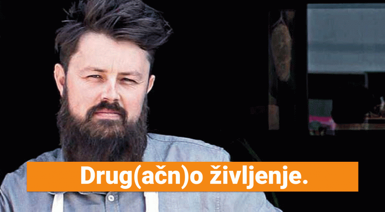 Drug(ačn)o življenje.