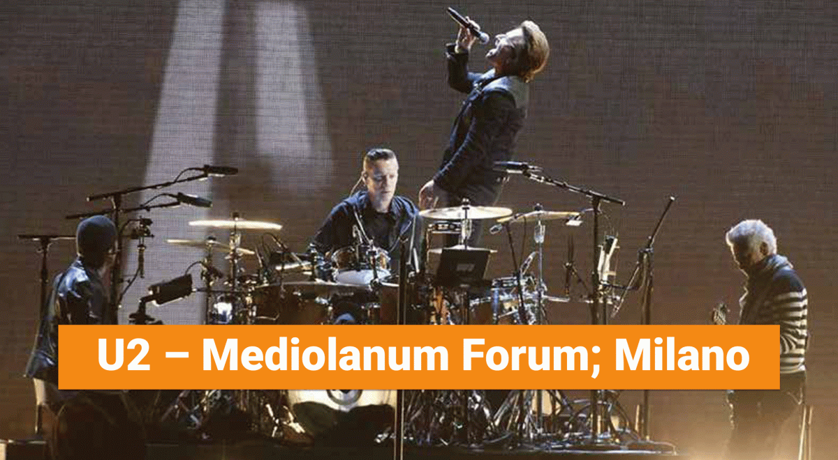 U2 – Mediolanum Forum; Milano (15. 10. 2018)