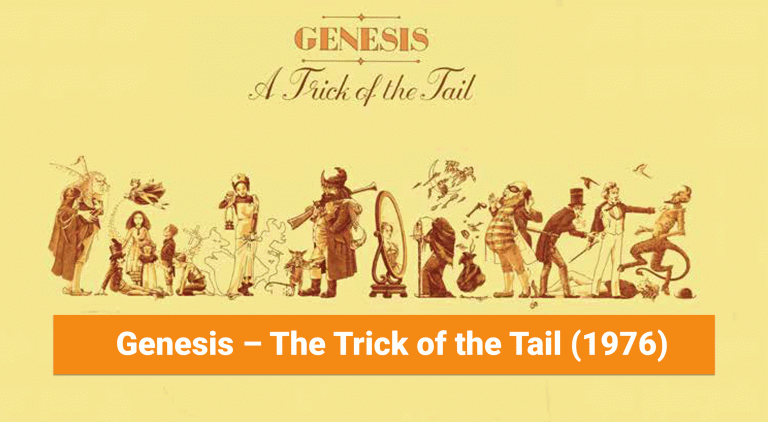Genesis – The Trick of the Tail (1976)