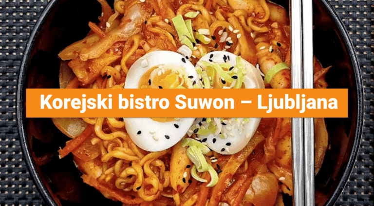 Korejski bistro Suwon – Ljubljana