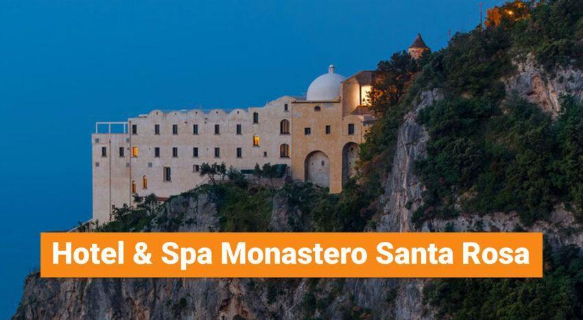 Hotel & Spa Monastero Santa Rosa