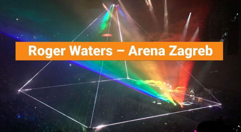 Roger Waters, 6. maj – Arena Zagreb