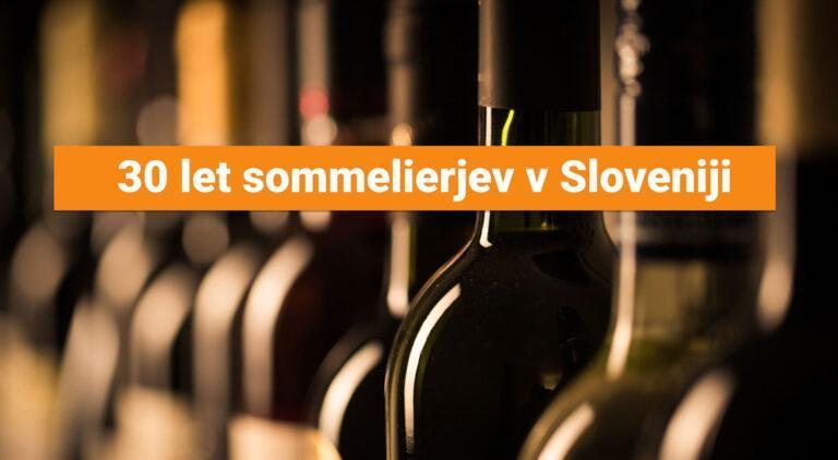 30 let sommelierjev v Sloveniji