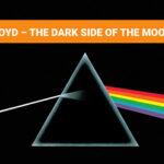 PINK FLOYD – THE DARK SIDE OF THE MOON (1973)