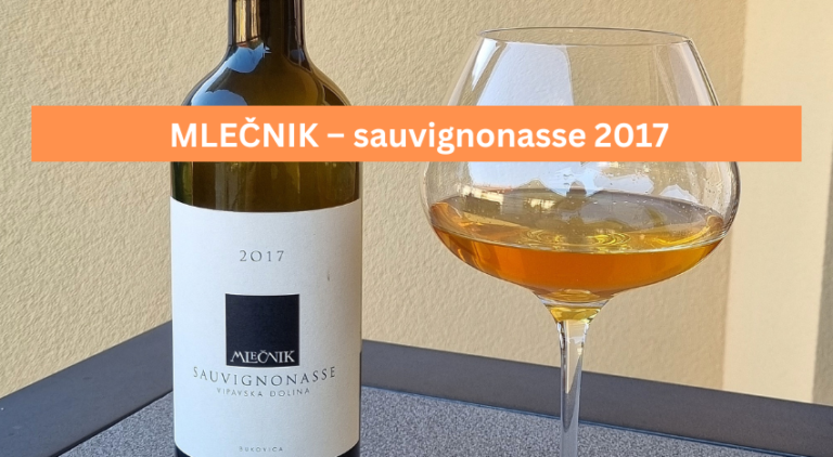MLEČNIK – sauvignonasse 2017